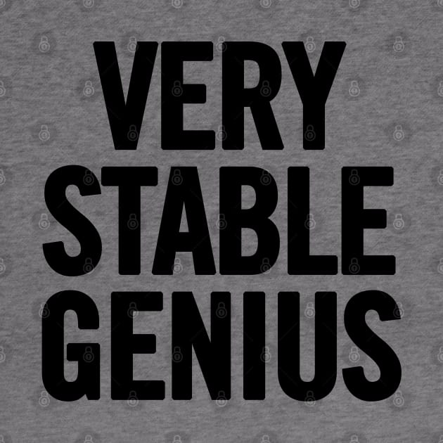 Very Stable Genius by sergiovarela